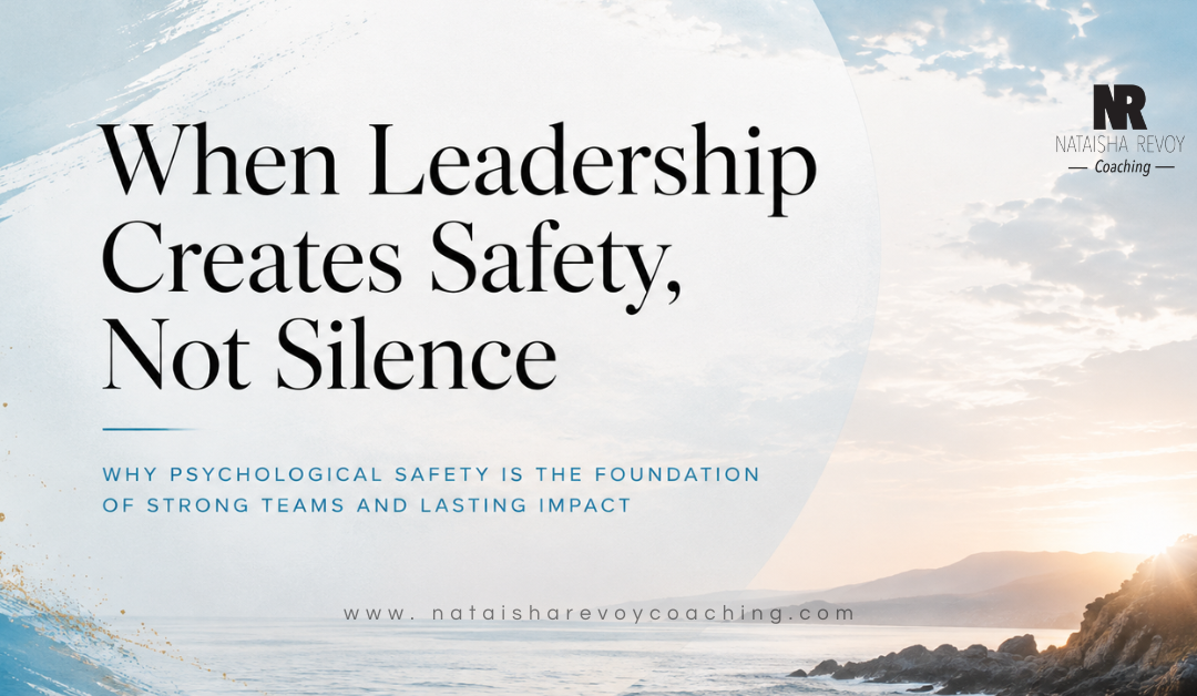 Sunrise over a calm ocean with gentle waves meeting a rocky shoreline beneath a soft blue sky. Minimal editorial design with the NRC logo and the title "When Leadership Creates Safety, Not Silence."
